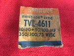 TVL-4611 30/30+50/100 Mf 350/300-75 Sprague Twist-lok Capacitor Nos New. Price: $12.00.